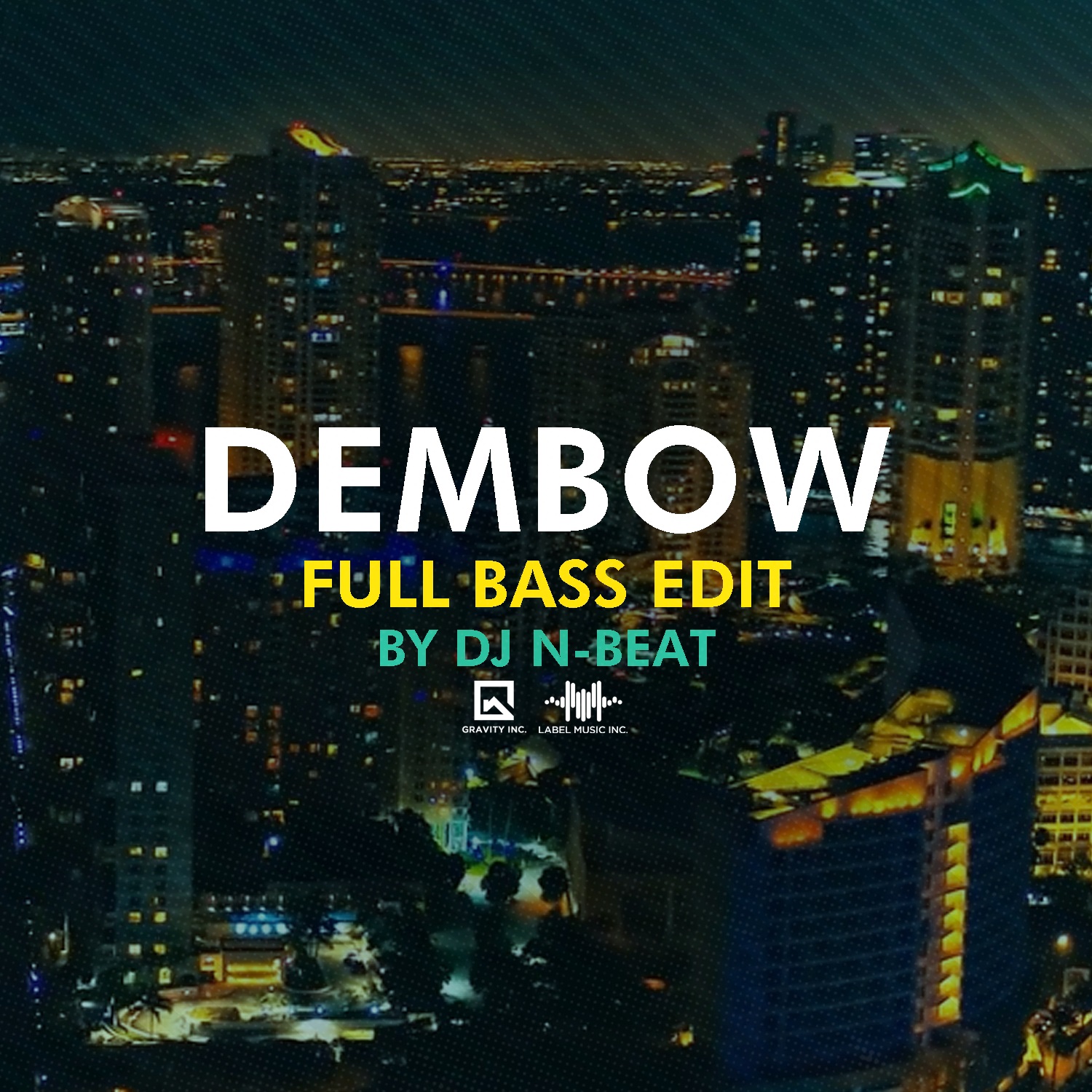 Yandel Feat. Rauw Alejandro – Dembow [Full Bass Edit By Dj N-Beat]