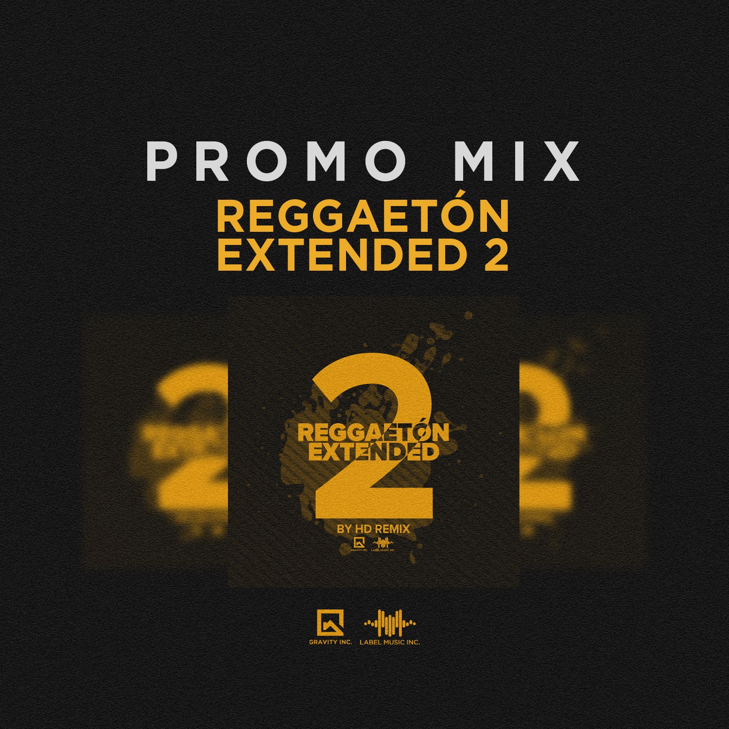 Promo Mix Reggaetón Extended 2 By HD Remix LMI