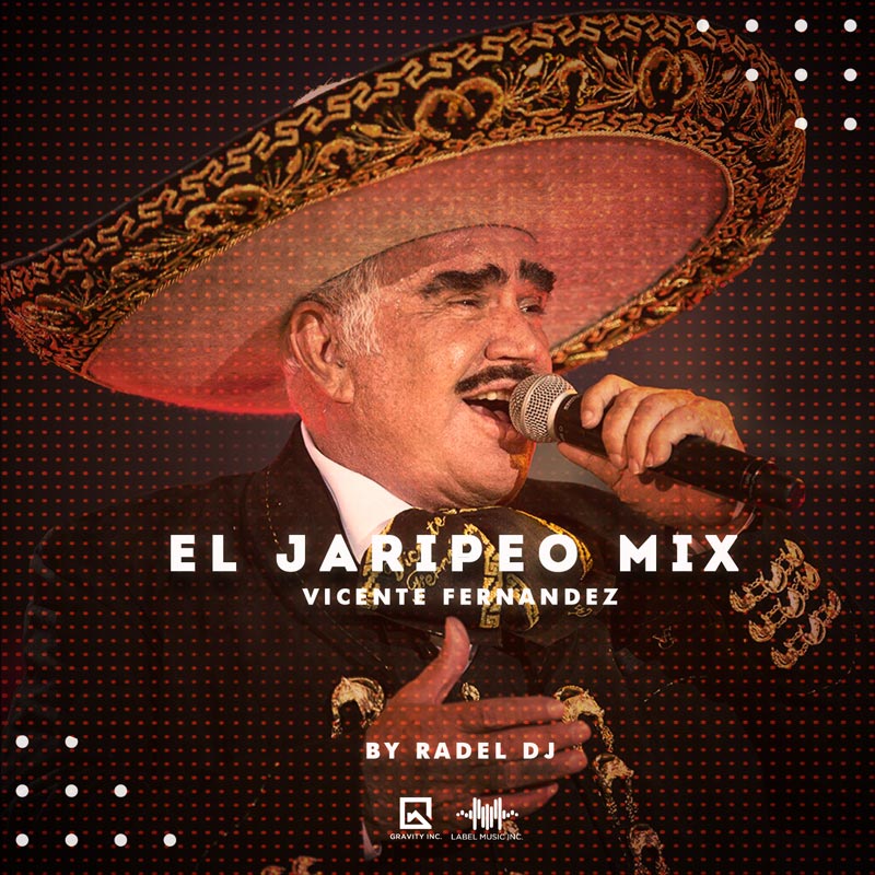 El Jaripeo Mix [Vicente Fernandez] Radel DJ LMI