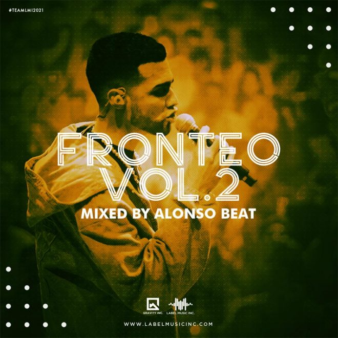Fronteo Vol.2 Mixed By Alonso Beat LMI