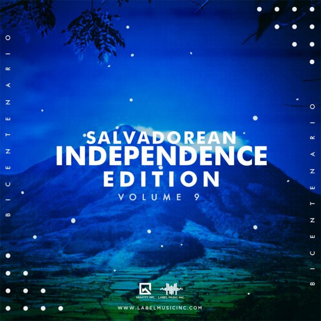 Salvadorean Independence Edition Vol.9 By Label Music Inc.