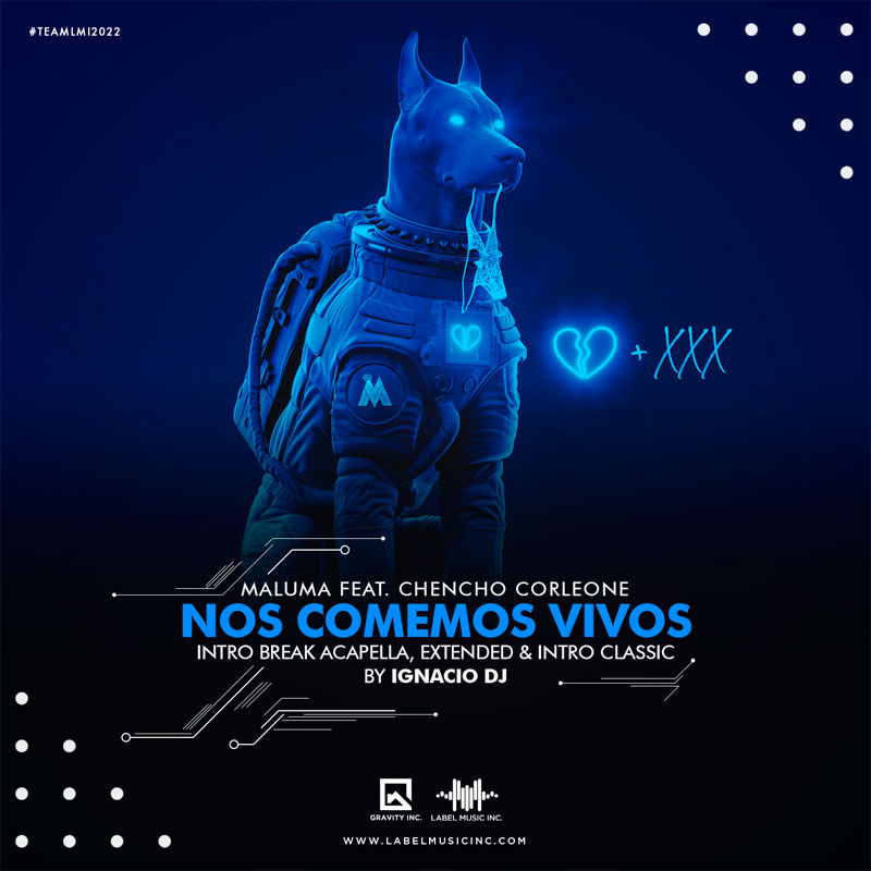Maluma Feat. Chencho Corleone – Nos Comemos Vivos [Edits By IgnacioDj LMI]