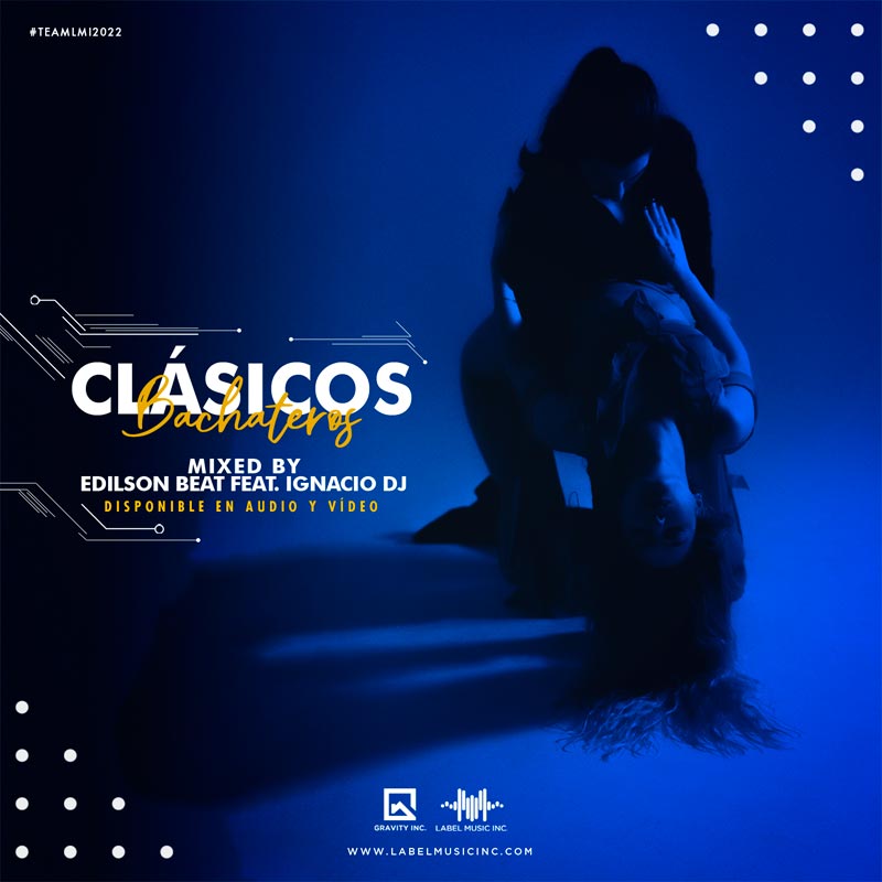 Clásicos Bachateros By Edilson Beat LMI Feat. IgnacioDj LMI