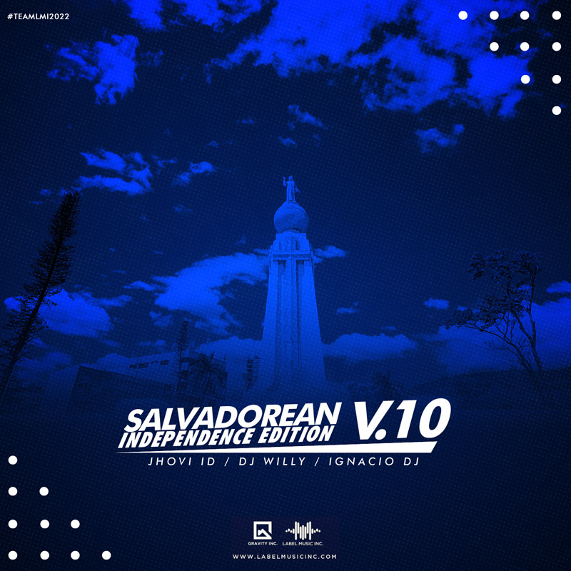Salvadorean Independence Edition Vol.10