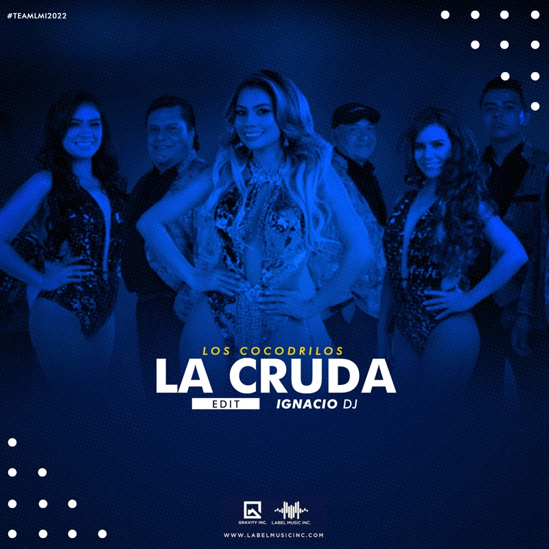 Los Cocodrilos – La Cruda [Edit By IgnacioDj LMI]
