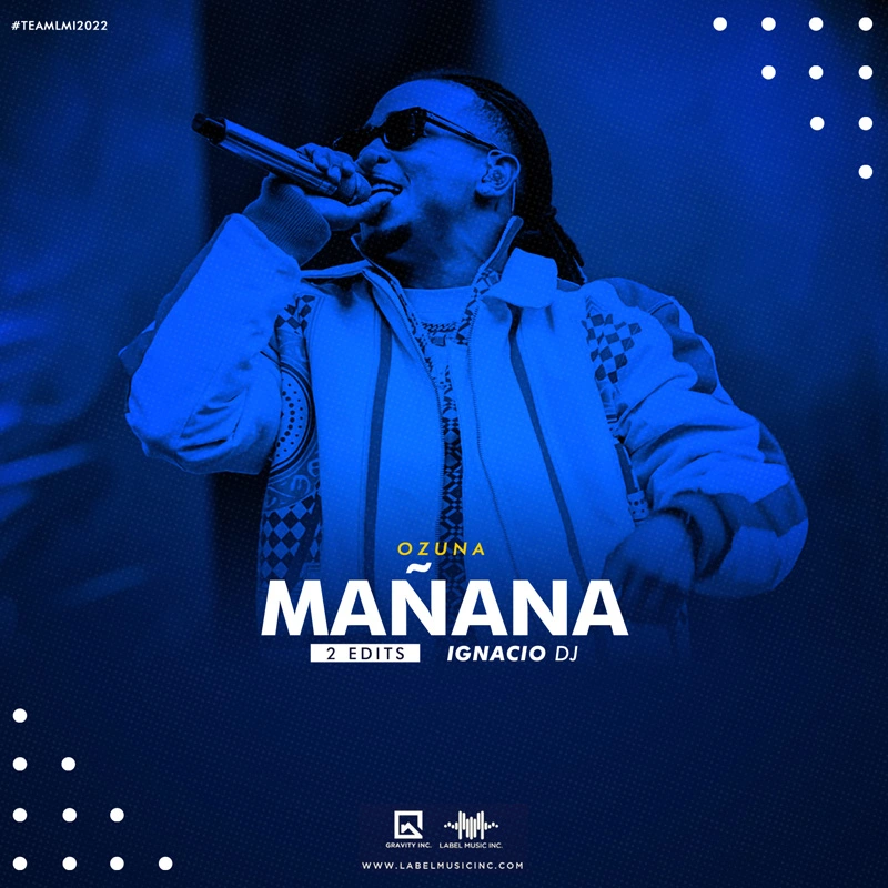 Ozuna – Mañana [Edits By IgnacioDj LMI]