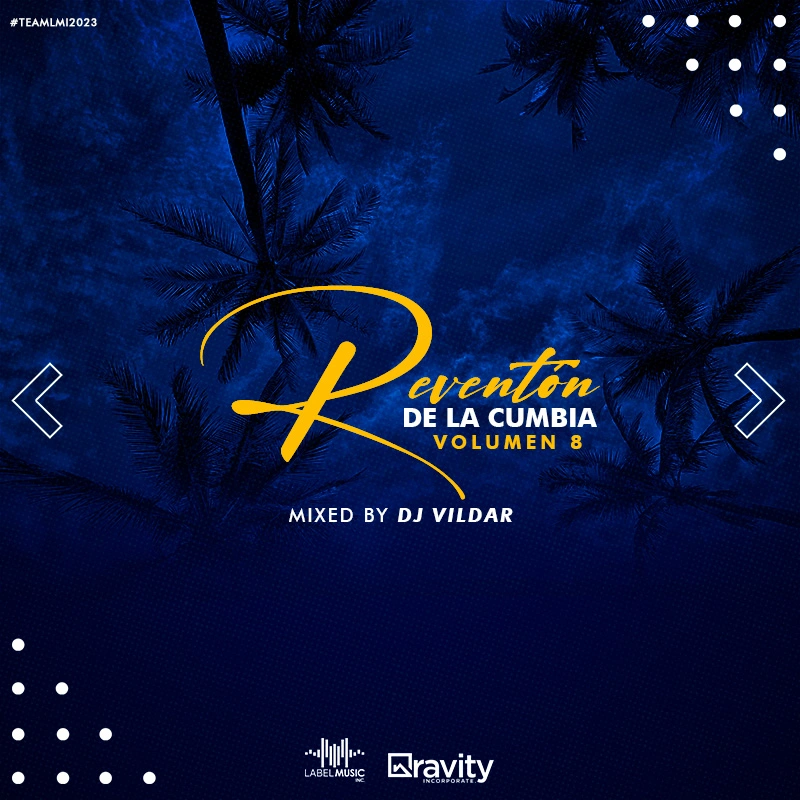 Reventón De La Cumbia Vol.8 By Dj Vildar