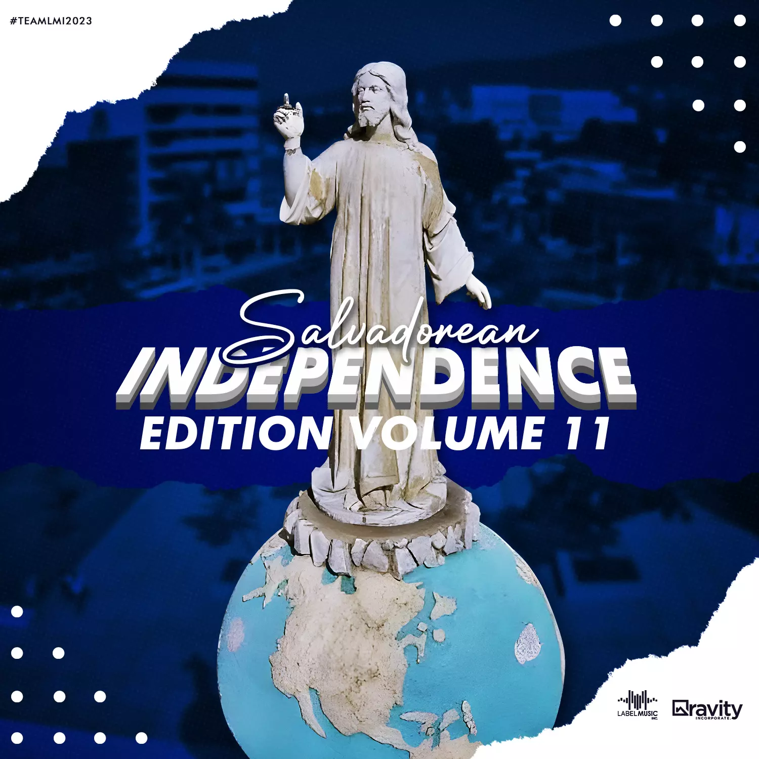 Salvadorean Independence Edition Vol.11 By Label Music Inc.