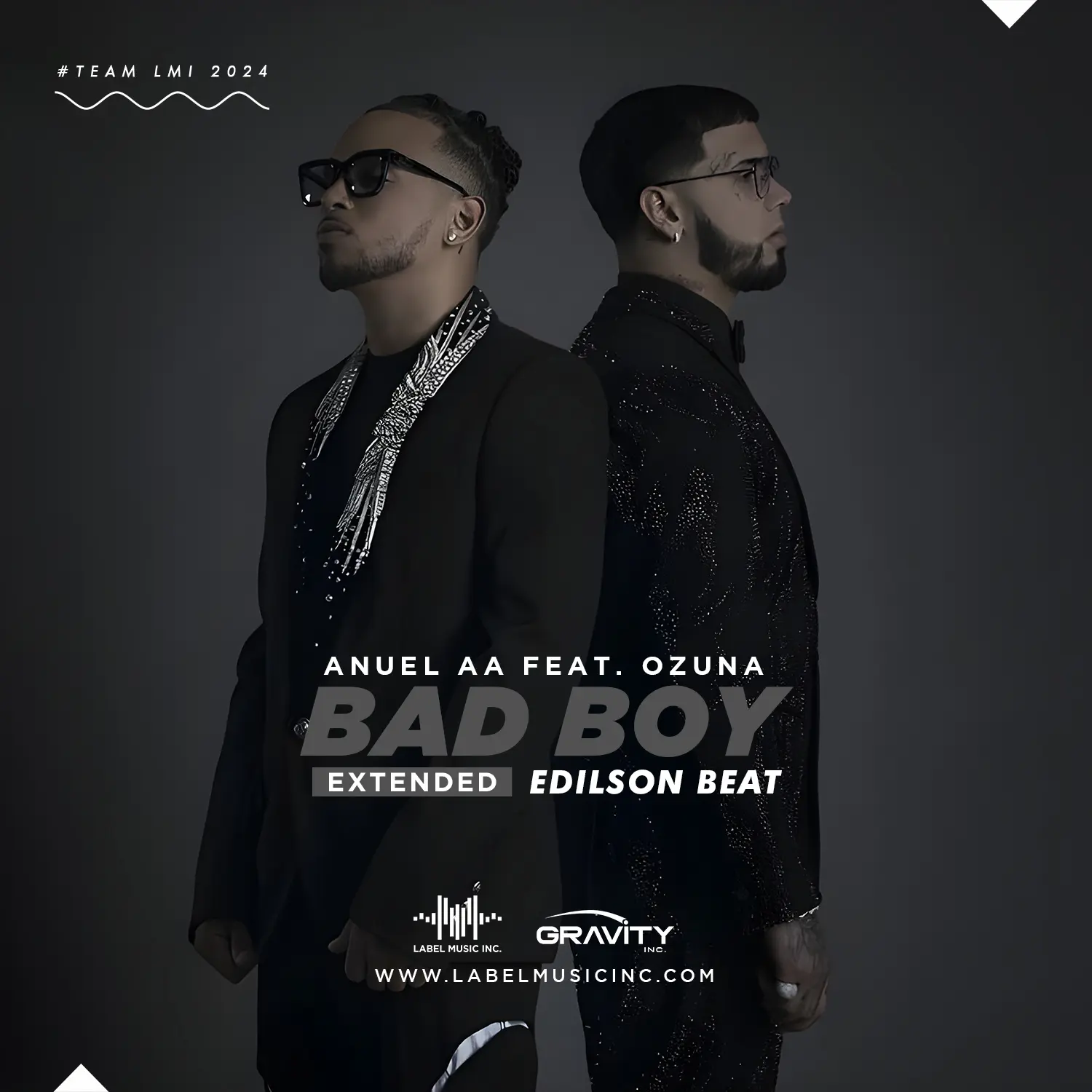Anuel AA, Ozuna – Bad Boy [Extended  By Edilson Beat LMI]