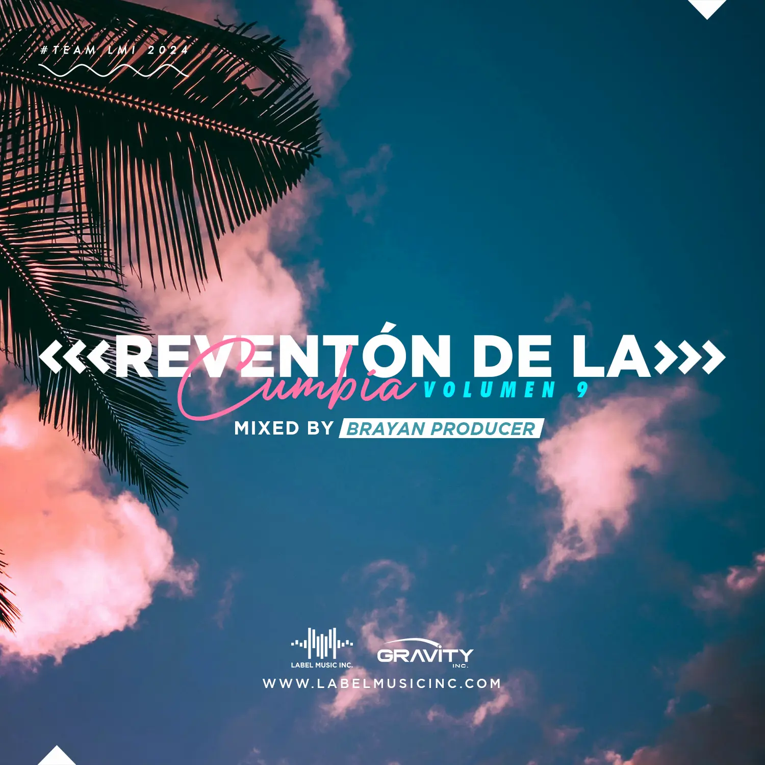 Reventón De La Cumbia Vol.9 By Brayan Producer LMI