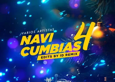 Navi Cumbias Extended Vol.4 By ID Remix LMI