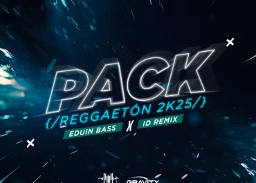 Pack Reggaetón 2K25 By Eduin Bass x ID Remix LMI