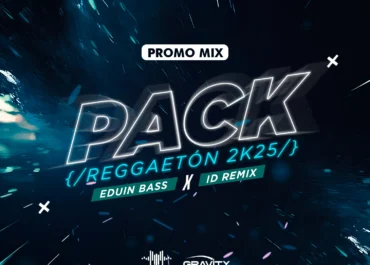 [Promo Mix] Pack Reggaetón 2k25 By Eduin Bass Feat. ID Remix LMI